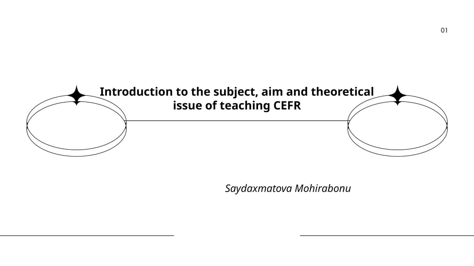 Introduction to the subject, aim and theoretical issue of teaching CEFR 1