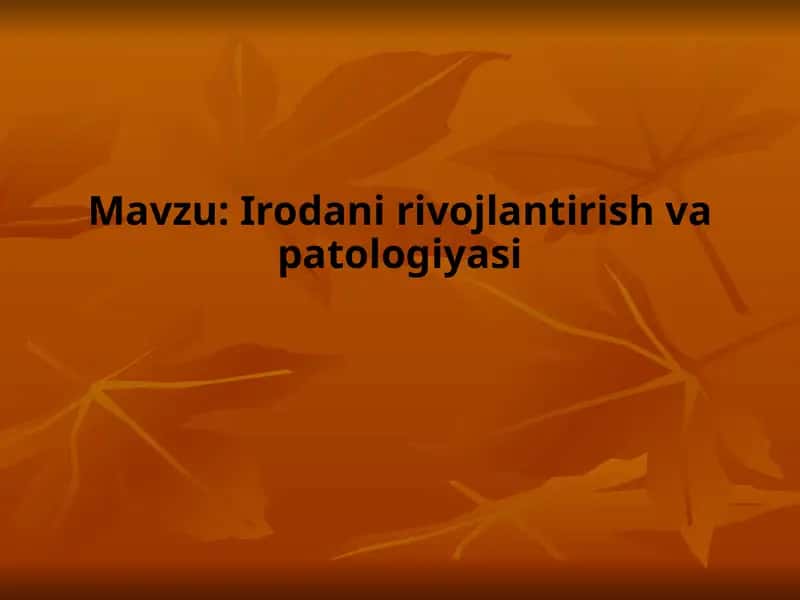 Irodani rivojlantirish va patologiyasi 1