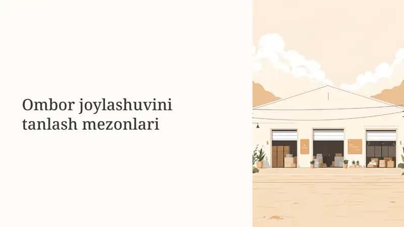 Ombor joylashuvini tanlash mezonlari 1