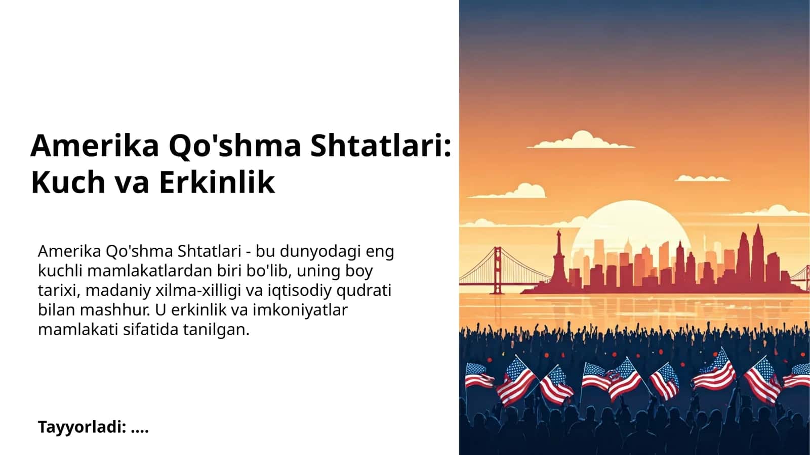 Amerika Qo'shma Shtatlari: Kuch va Erkinlik 1