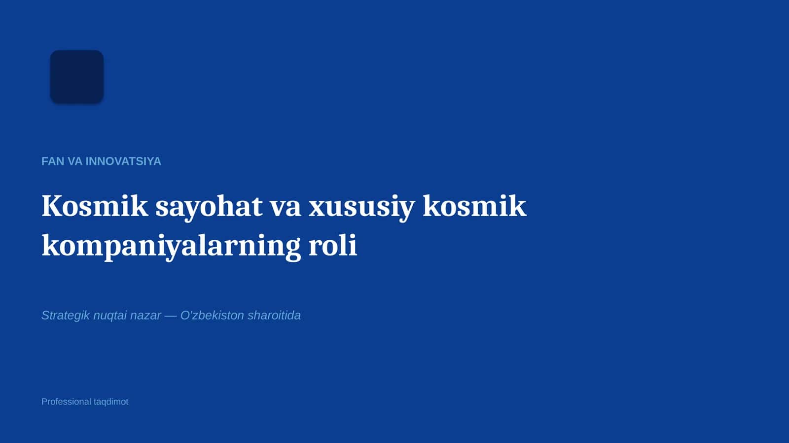 Kosmik sayohat va xususiy kosmik kompaniyalarning roli 1