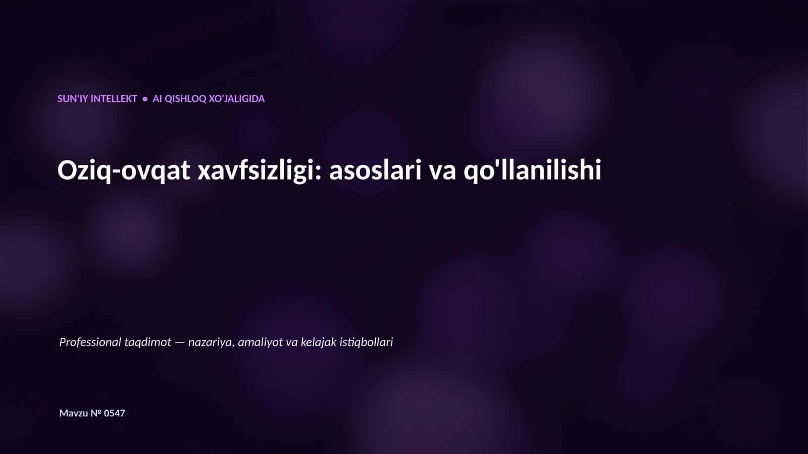 SUN'IY INTELLEKT • AI QISHLOQ XO'JALIGIDA 1