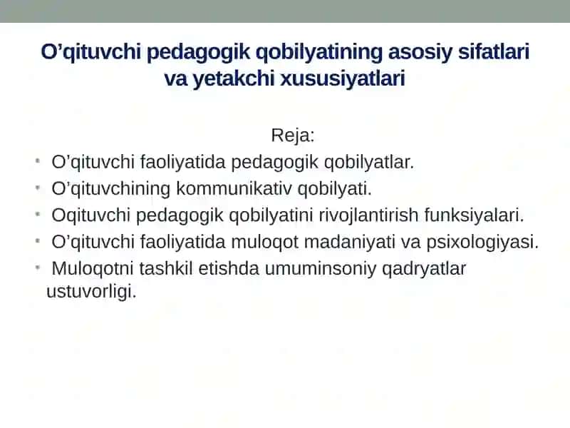 Pedagogik qobilyat va yetakchi xususiyatlar