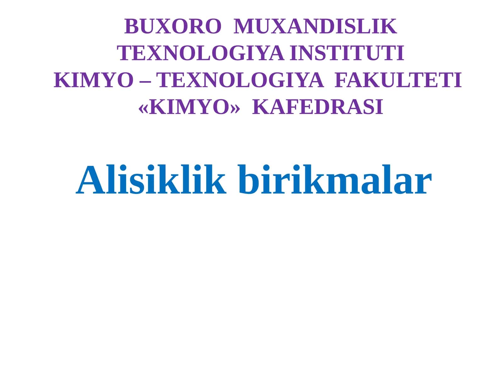 Alisiklikligi va bir ta-tuyug'li alifatik soqlar 1