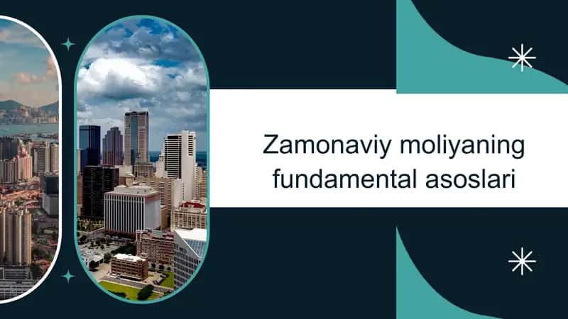 Zamonaviy moliyaning fundamental asoslari 1