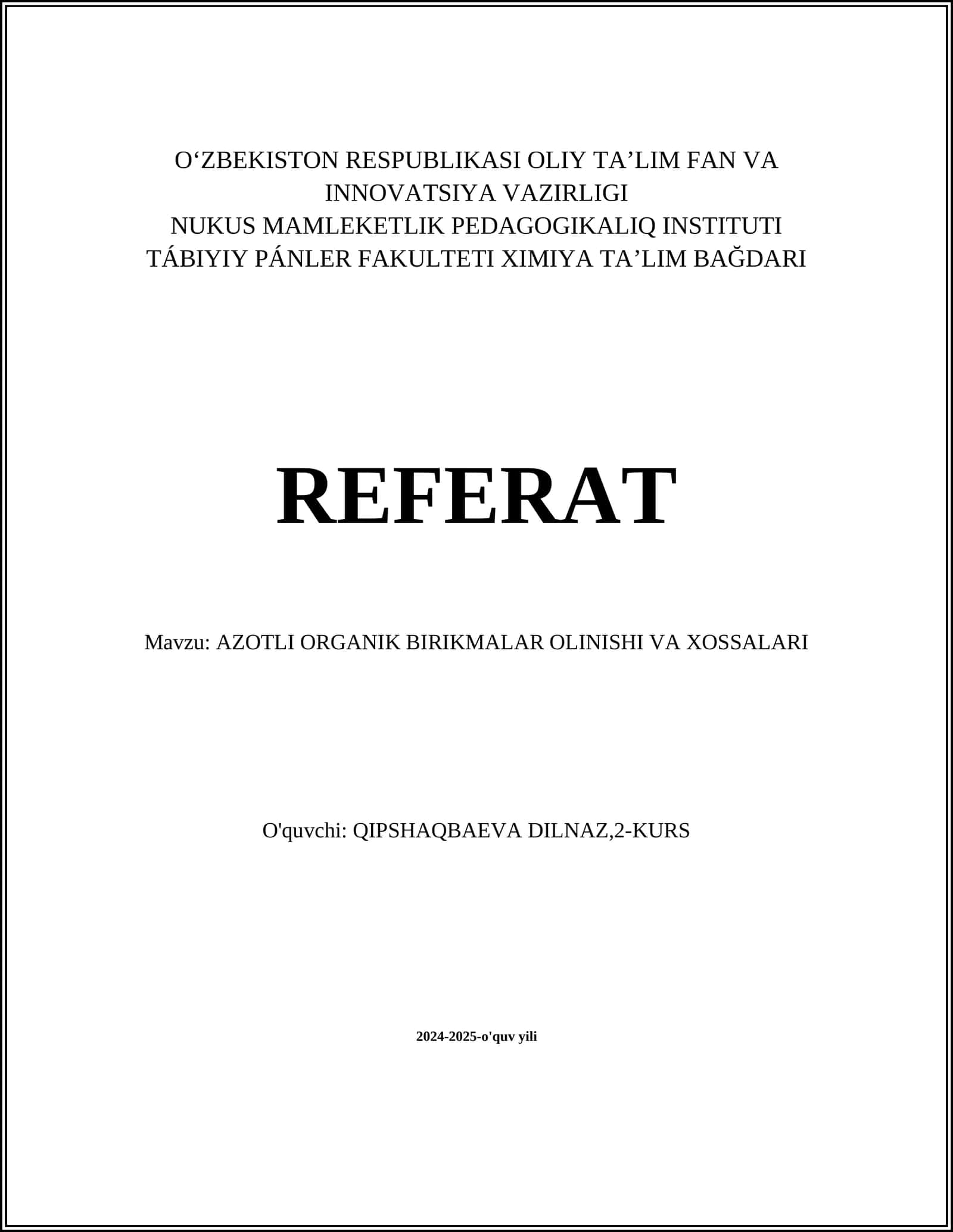 AZOTLI ORGANIK BIRIKMALAR OLINISHI VA XOSSALARI 1