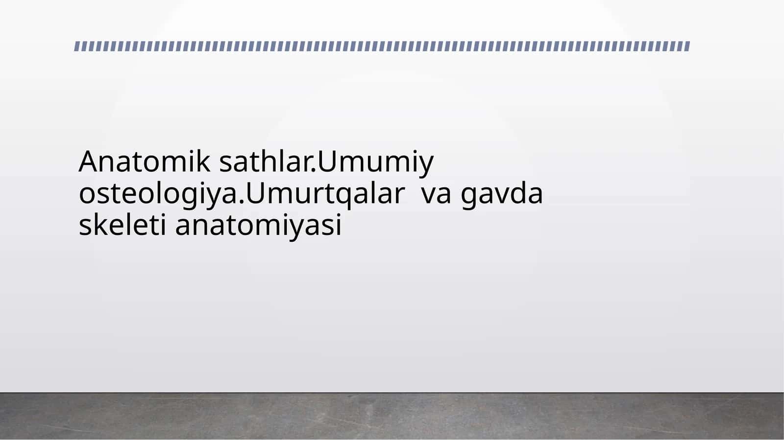 Umumiy osteologiya 1