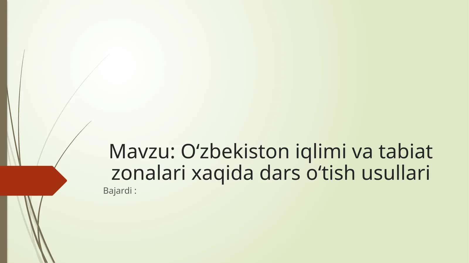 Oʻzbekistoni iqlimi va tabiat zonalarini o‘rgatish usullari 1