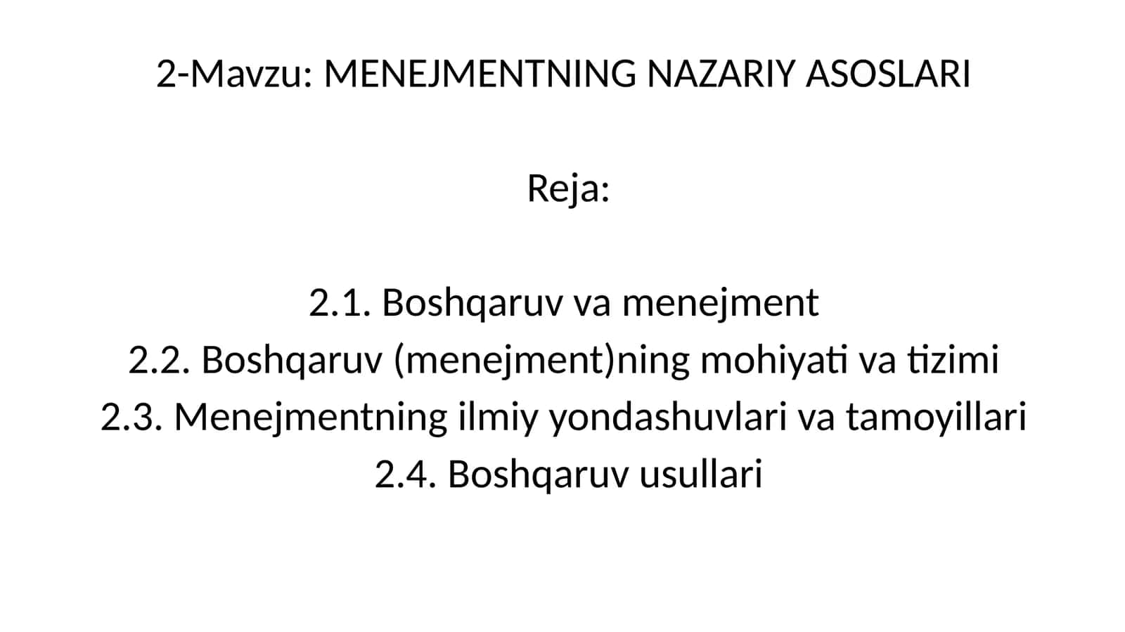 MENEJMENTNING NAZARIY ASOSLARI 1