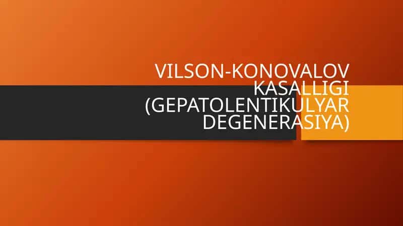 Vilson-Konovalov kasalligi 1
