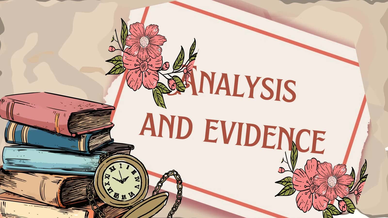 Analysis and evidence 1