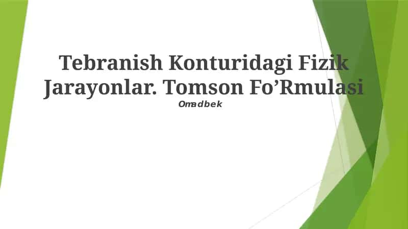 Tebranish Konturidagi Fizik Jarayonlar 1