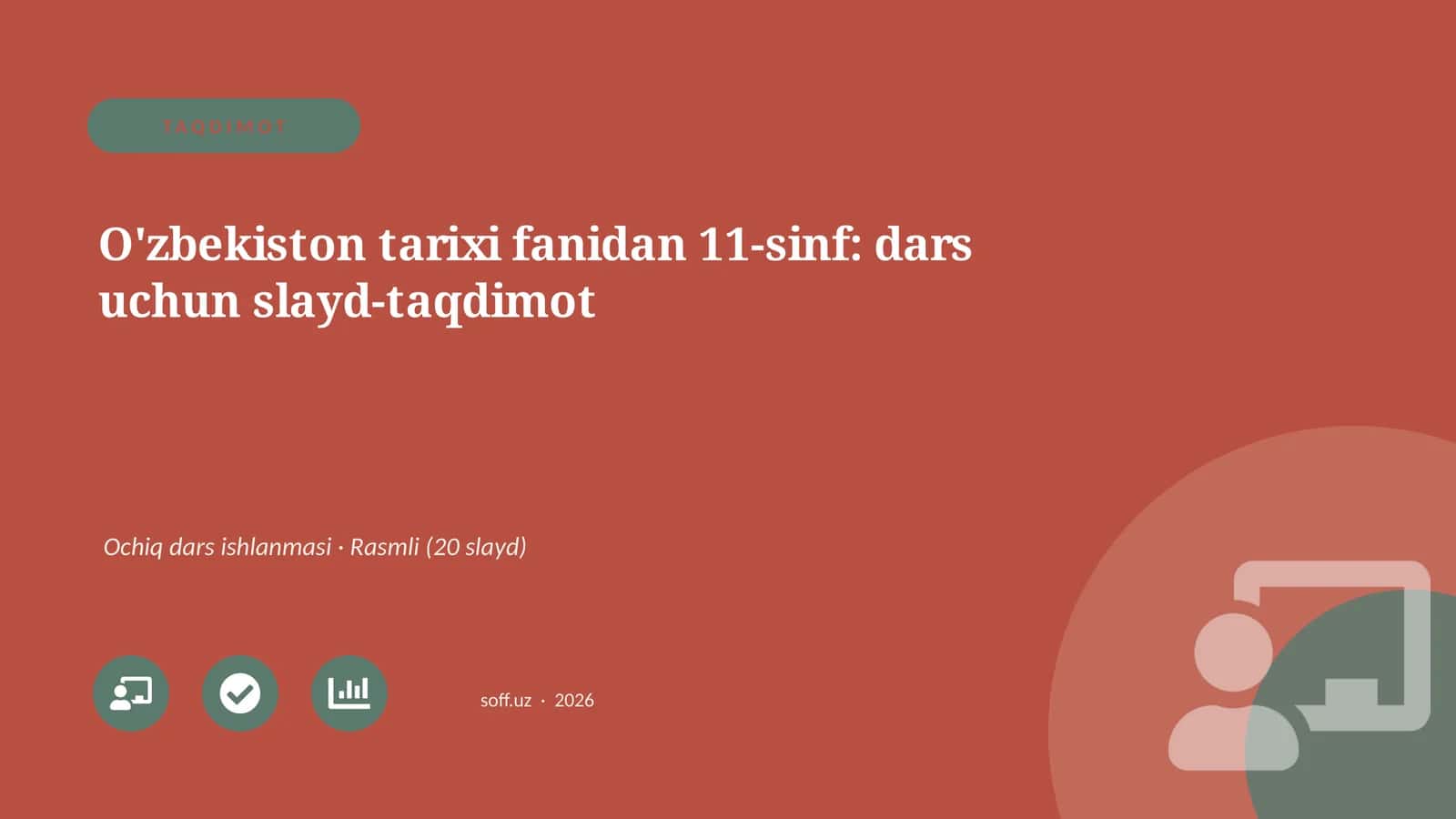 O'zbekiston tarixi fanidan 11-sinf: dars uchun slayd-taqdimot 1