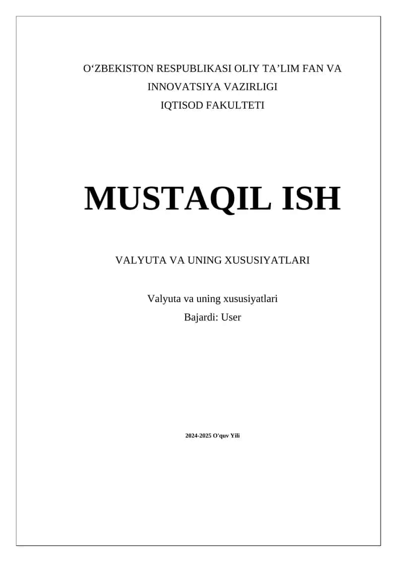 Valyuta va uning xususiyatlari 1