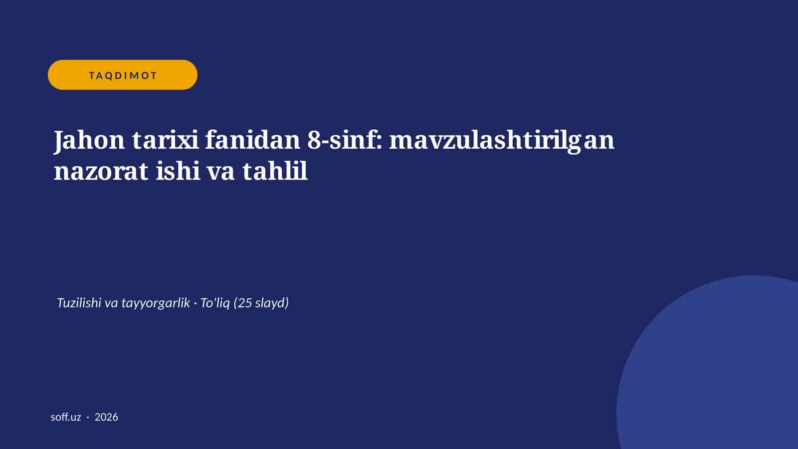 Jahon tarixi fanidan 8-sinf: mavzulashtirilgan nazorat ishi va tahlil 1