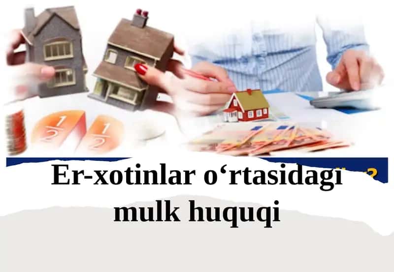Er-xotinlaro‘rtasidagimulkhuquqi 1