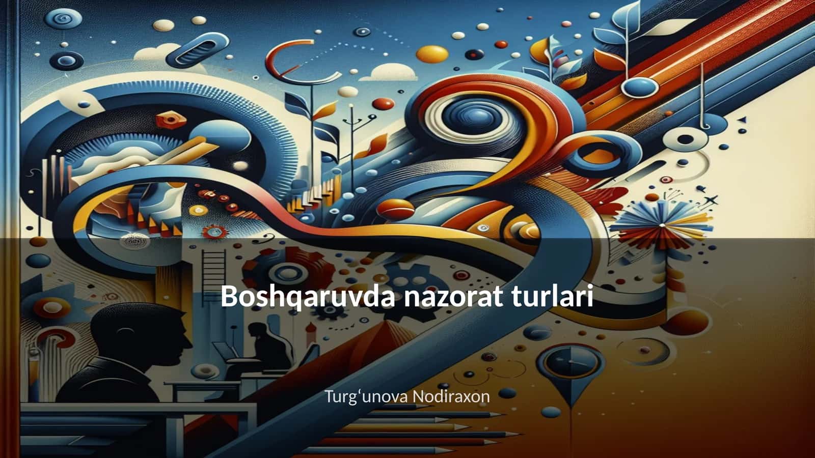 Boshqaruvda nazorat turlari 1