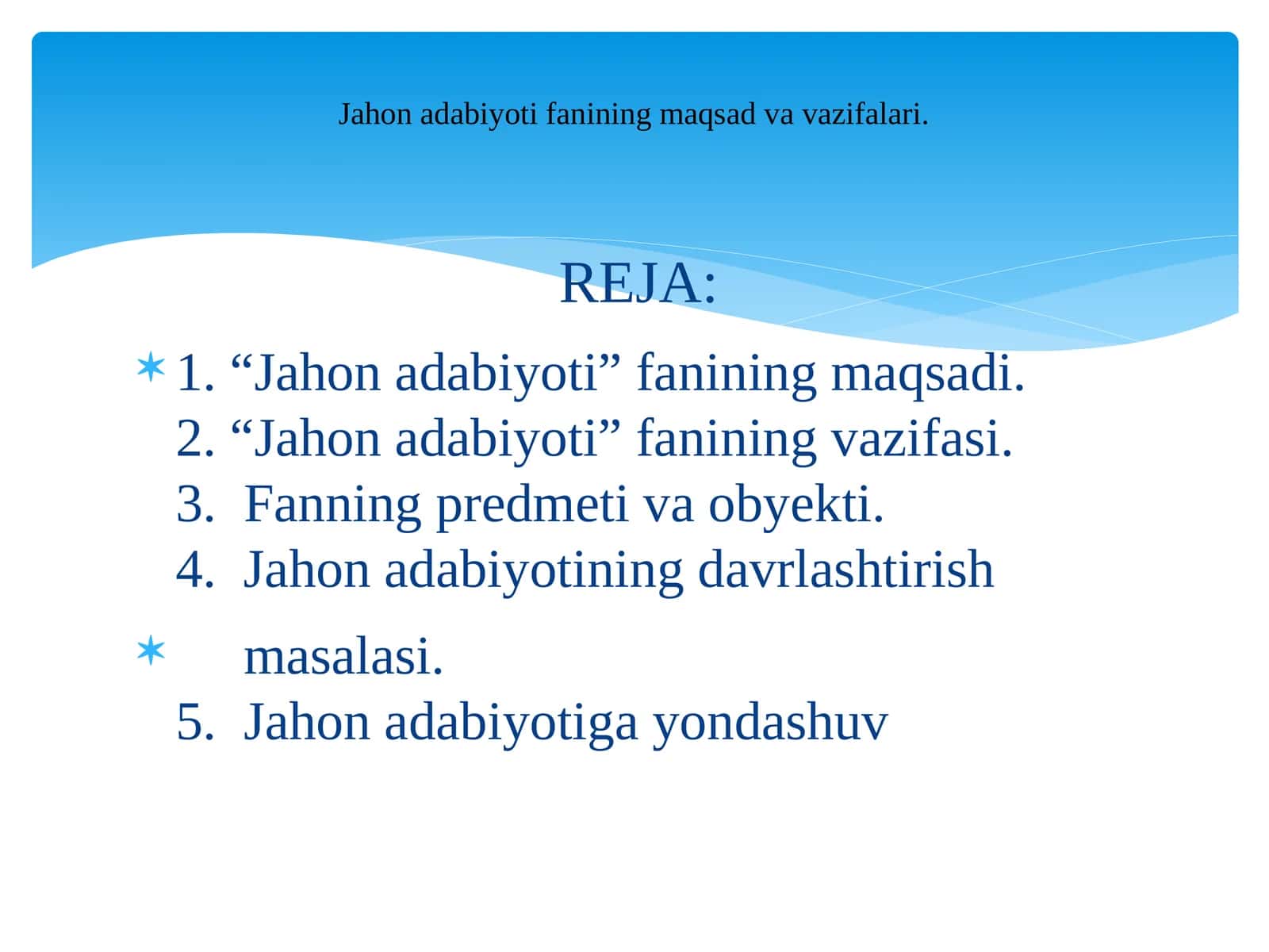 Jahon adabiyoti fanining maqsad va vazifalari 1