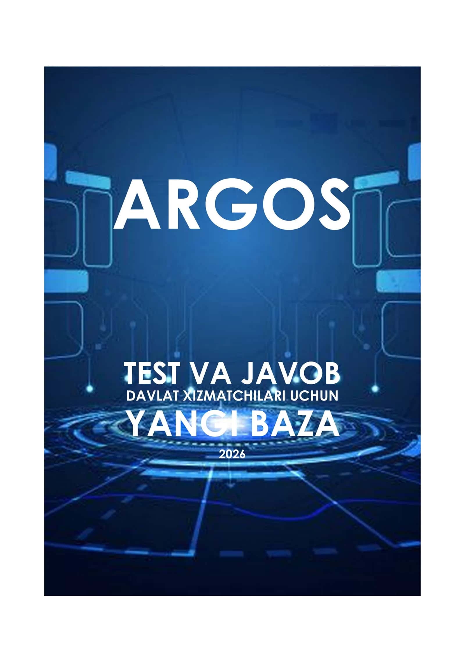 Argos test javoblari. 1000 ta savolga javob 1