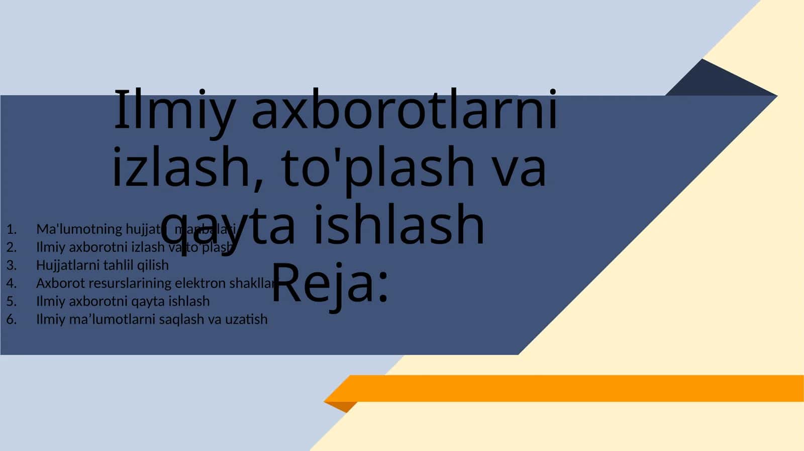 Ilmiy axborotlarni izlash, to'plash va qayta ishlash 1
