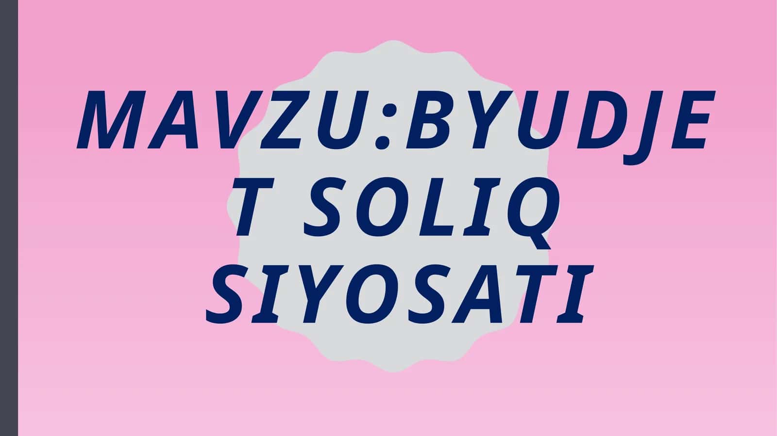 Byudjetsoliqsiyosati 1