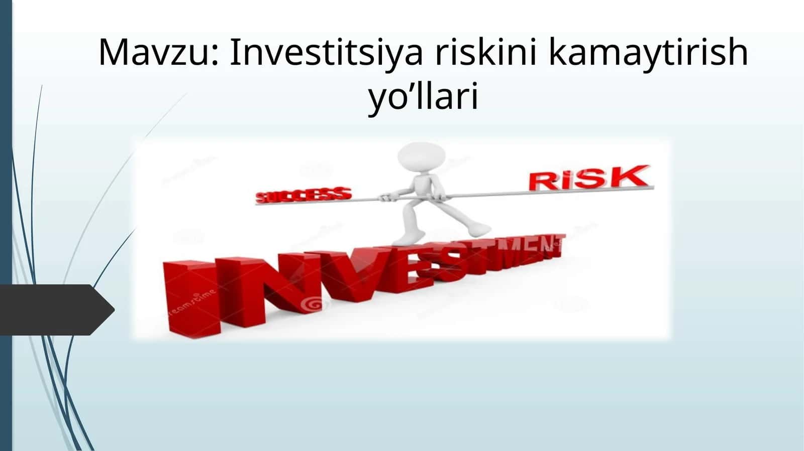 Investitsiyariskini kamaytirish yo’llari 1