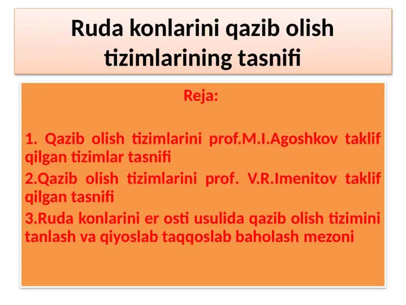 Ruda konlarini qazib olish tizimlarining tasnifi 1