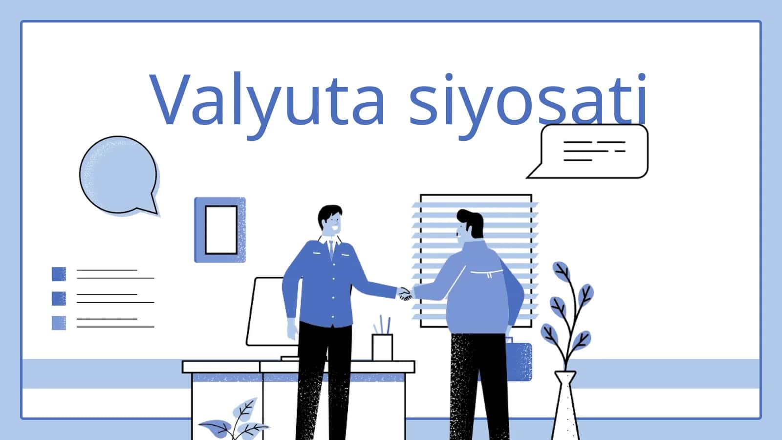 Valyuta siyosati 1