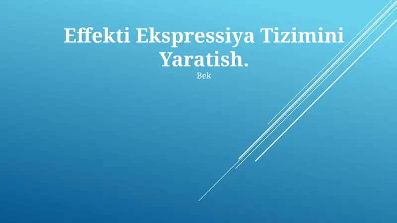 Effekti Ekspressiya Tizimini Yaratish 1