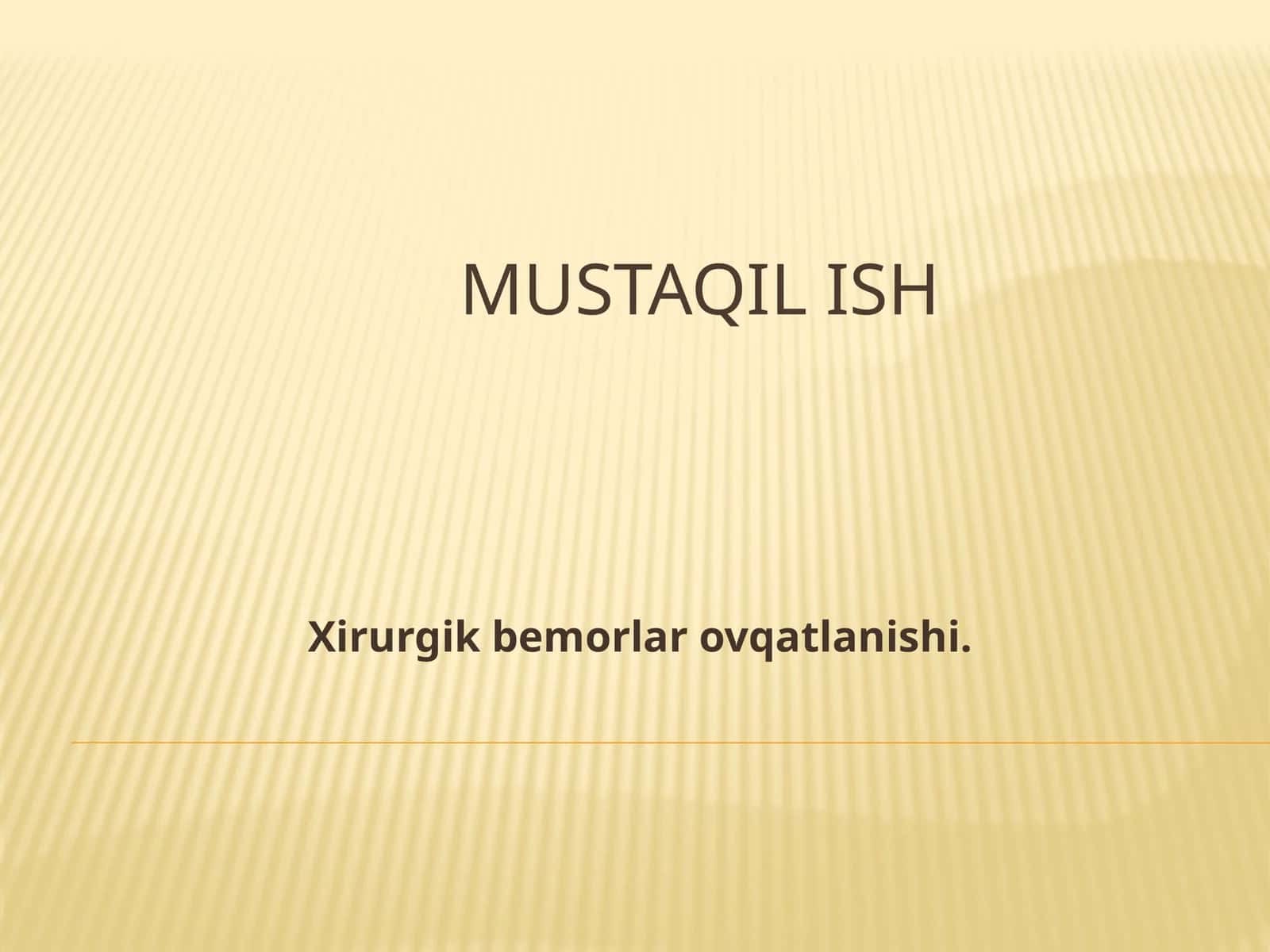 Xirurgik bemorlar ovqatlanishi 1