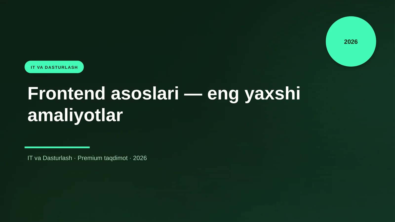 Frontend asoslari — eng yaxshi amaliyotlar 1