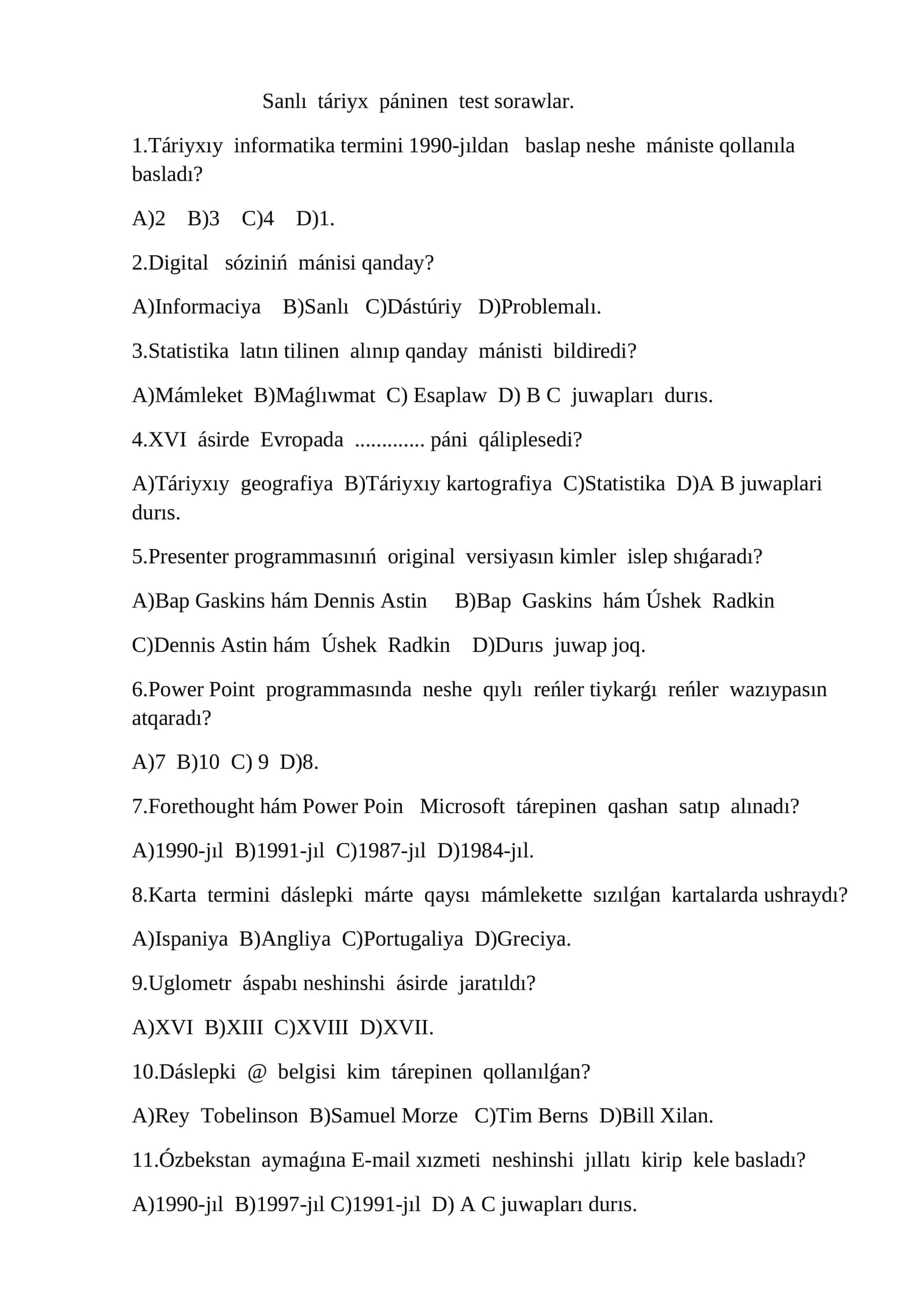 Sanlı táriyx páninen test sorawlar 1