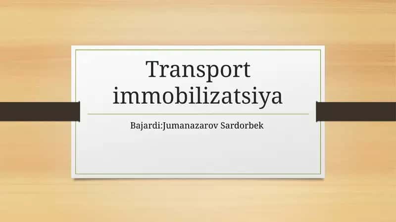 Transport immobilizatsiya 1
