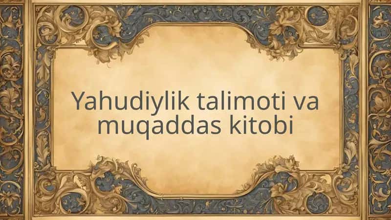 Yahudiyliktalimotivamuqaddaskitobi 1
