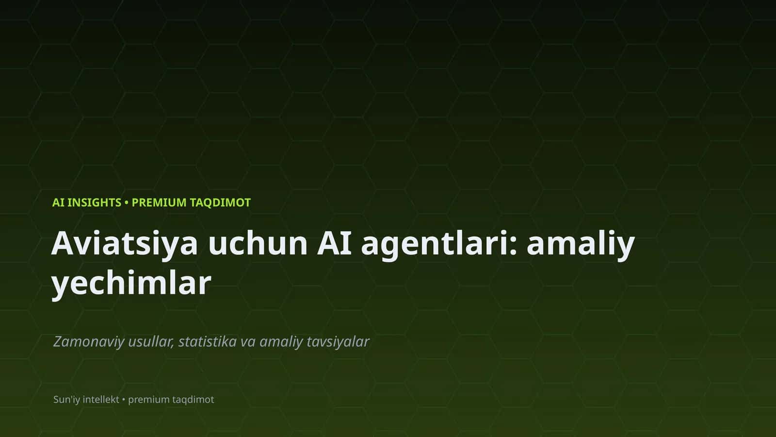 AI agentlari: amaliy yechimlar 1