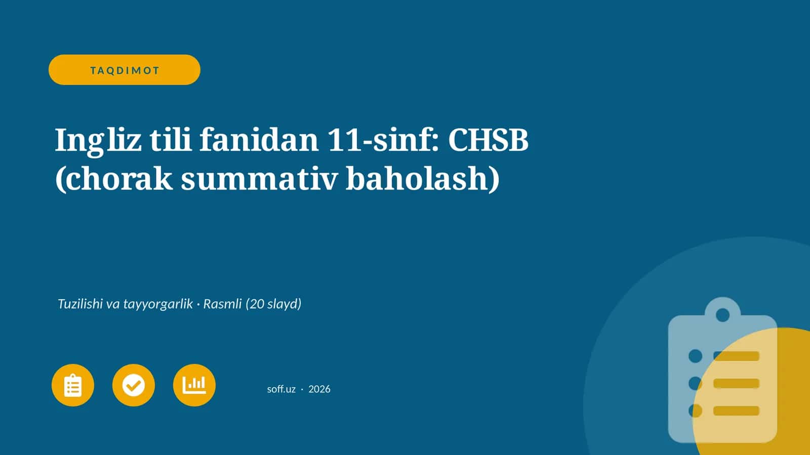 Ingliz tili fanidan 11-sinf: CHSB (chorak summativ baholash) 1