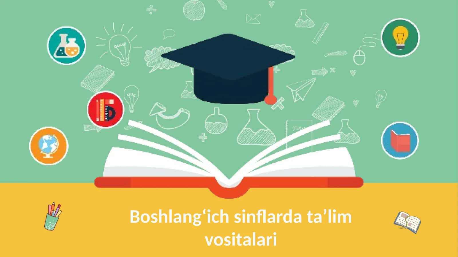 Boshlang‘ich sinflarda ta’lim vositalari 1