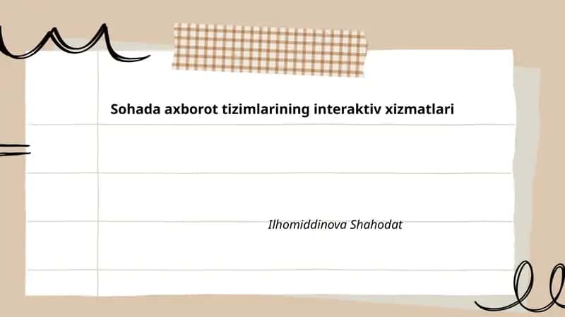 Sohada axborot tizimlarining interaktiv xizmatlari 1