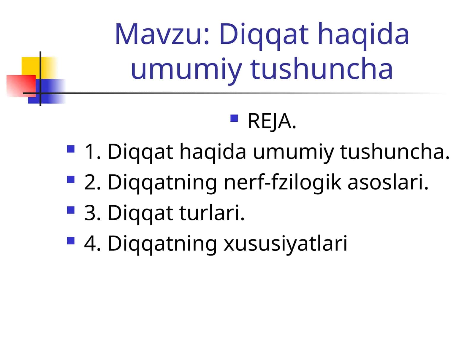 Diqqat haqida umumiy tushuncha 1