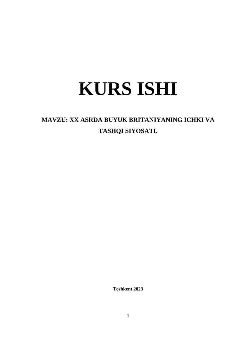 XX ASRDA BUYUK BRITANIYANING ICHKI VA TASHQI SIYOSATI 1