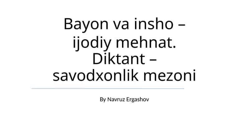 Bayon va insho – ijodiy mehnat 1