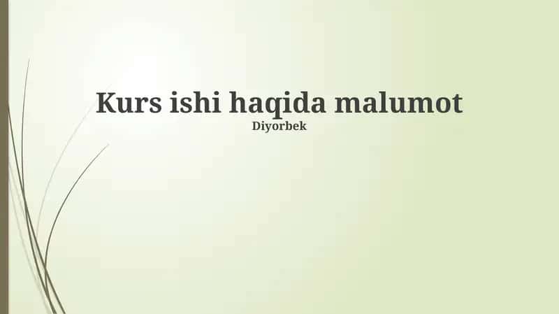 Kurs ishi haqida malumot 1
