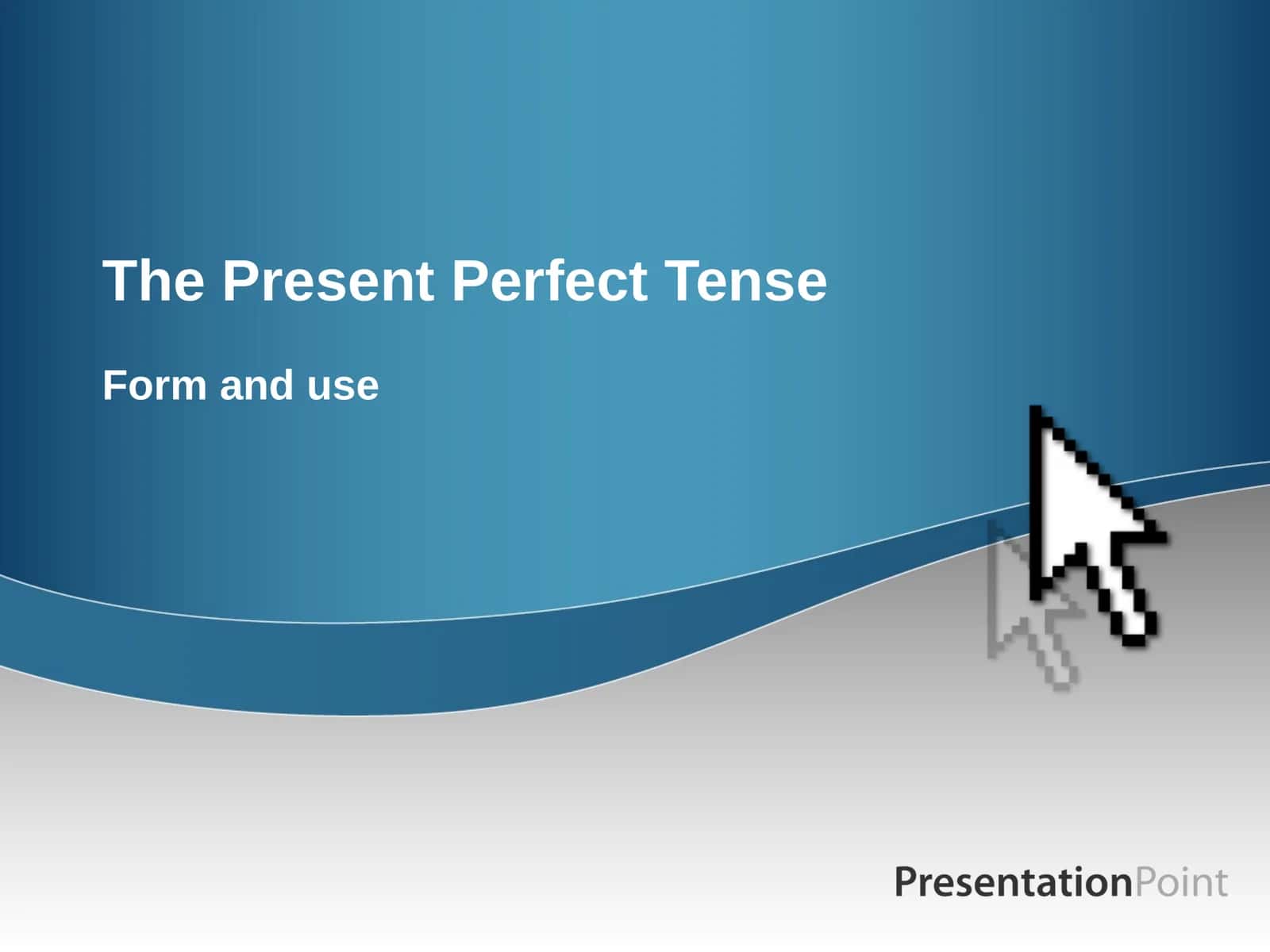 Present Perfect Tense 1