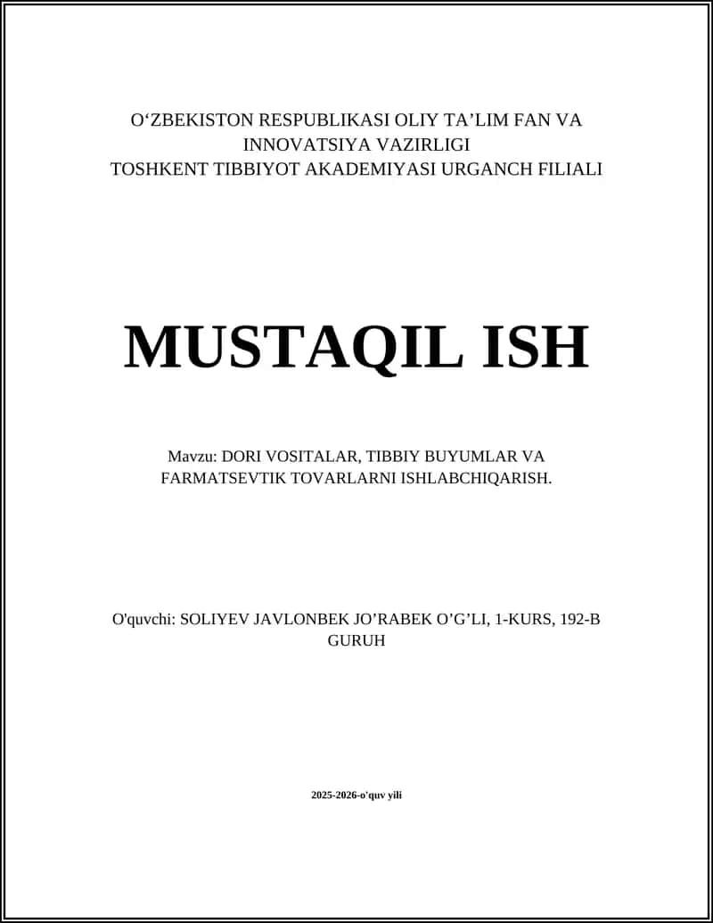 DORI VOSITALAR, TIBBIY BUYUMLAR VA FARMATSEVTIK TOVARLARNI ISHLABCHIQARISH 1