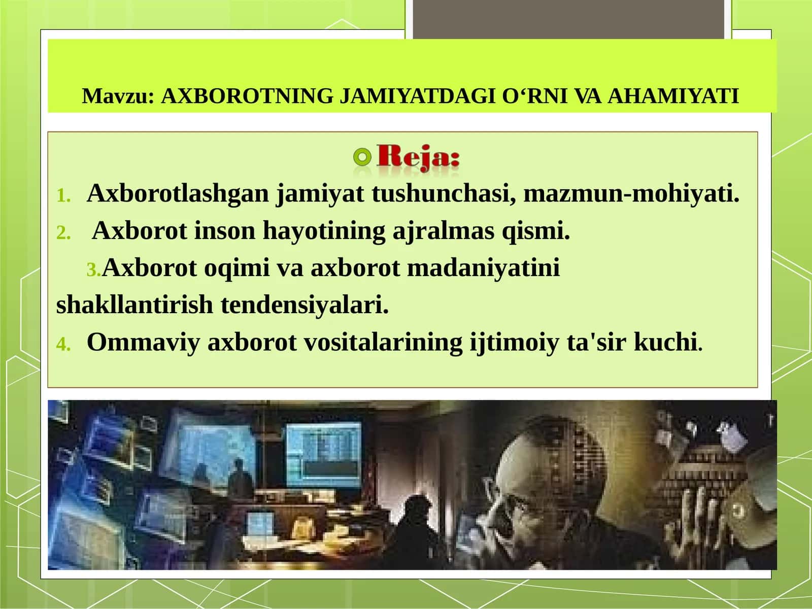 AXBOROTNING JAMIYATDAGI O‘RNI VA HAMIYATI 1