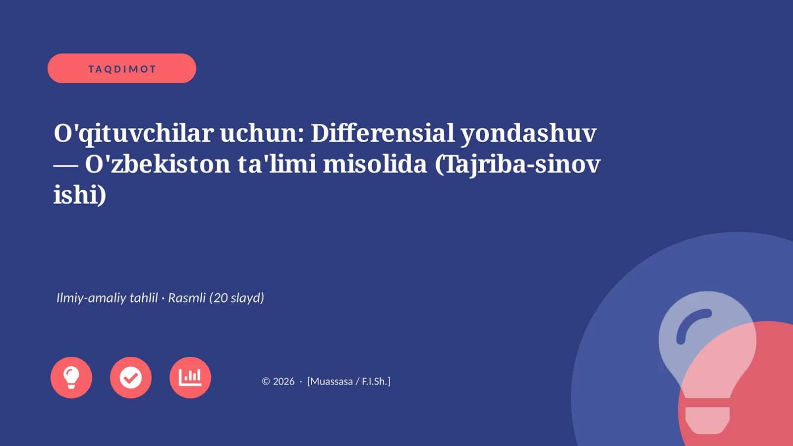 Differensial yondashuv — O'zbekiston ta'limi misolida (Tajriba-sinov ishi) 1