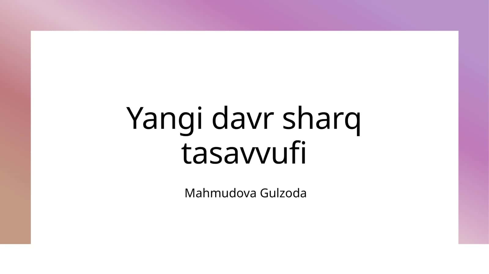 Yangi davr sharq tasavvufi 1