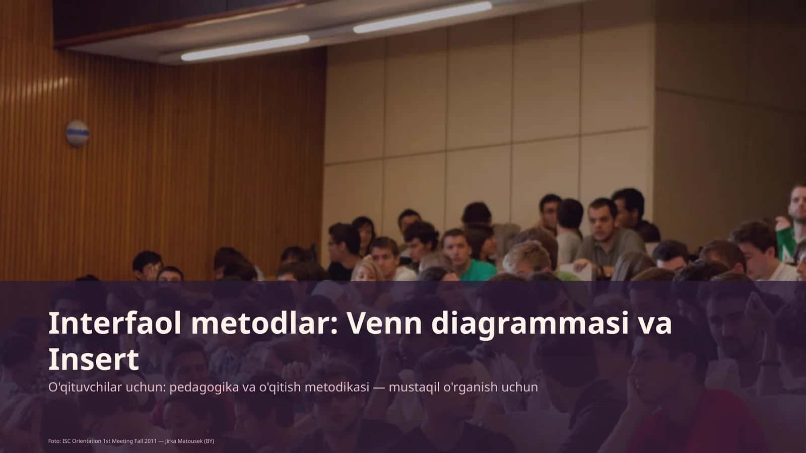 Interfaol metodlar: Venn diagrammasi va Insert 1