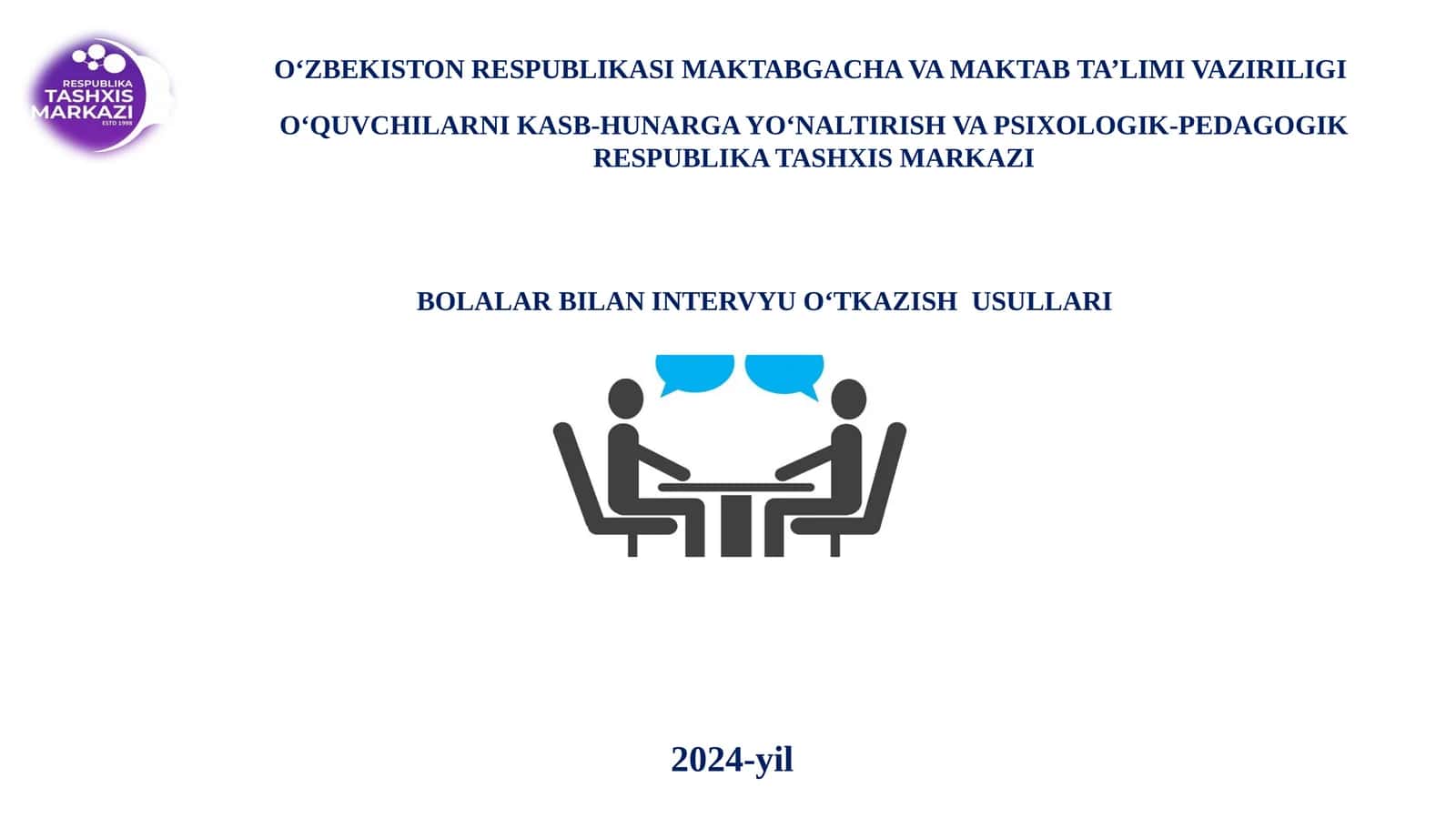 BOLALAR BILAN INTERVYUOʻTKAZISH USULLARI 1
