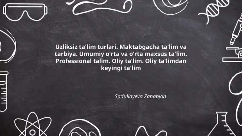 Uzliksiz ta'lim turlari 1
